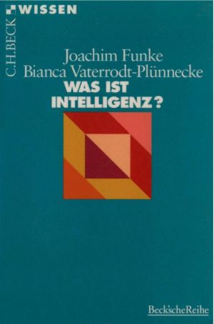 [C.H. BECK - Wissen 01] • Was ist Intellegenz?